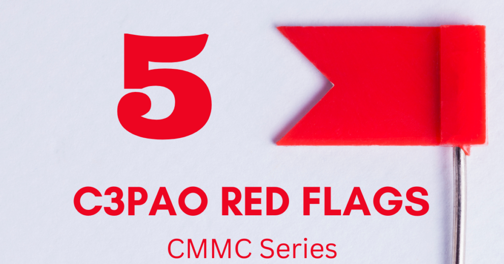 5 C3PAO Red Flags
